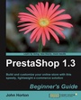 Cover: PrestaShop 1.3 Beginner's Guide - Packt Publishing