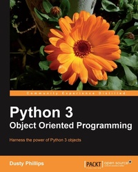 Enlarge image Cover: Python 3 Object Oriented Programming - Packt Publishing