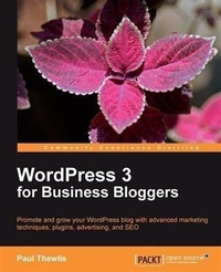 Enlarge image Cover: WordPress 3 For Business Bloggers - Packt Publishing