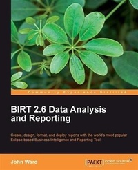 Enlarge image Cover: BIRT 2.6 Data Analysis and Reporting - Packt Publishing
