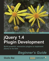 Enlarge image Cover: jQuery 1.4 Plugin Development Beginner's Guide - Packt Publishing