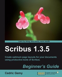 Enlarge image Cover: Scribus 1.3.5: Beginner's Guide - Packt Publishing Limited