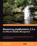 Cover: Mastering Phpmyadmin 3.3.X for Effective MySQL Management - Packt Publishing