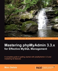 Abbildung von: Mastering Phpmyadmin 3.3.X for Effective MySQL Management - Packt Publishing
