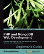 Cover: PHP and Mongodb Web Development Beginner's Guide - Packt Publishing