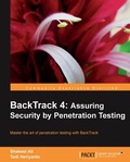 Cover: BackTrack 4: Assuring Security by Penetration Testing - Packt Publishing Limited