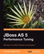 Cover: Jboss as 5 Performance Tuning - Packt Publishing