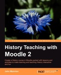 Cover: History Teaching with Moodle 2 - Packt Publishing