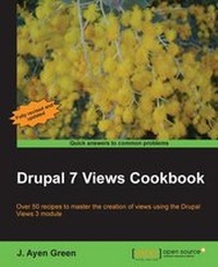 Enlarge image Cover: Drupal 7 Views Cookbook - Packt Publishing