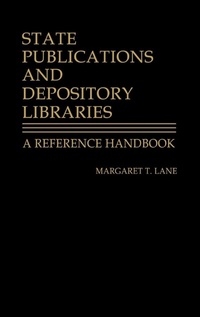 Enlarge image Cover: State Publications and Depository Libraries - Greenwood Press