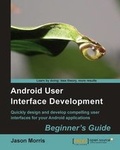 Cover: Android User Interface Development: Beginner's Guide - Packt Publishing