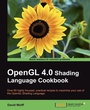 Cover: OpenGL 4.0 Shading Language Cookbook - Packt Publishing