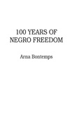 Cover: 100 Years of Negro Freedom - Praeger Publishers Inc