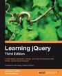 Cover: Learning jQuery, Third Edition - Packt Publishing Limited