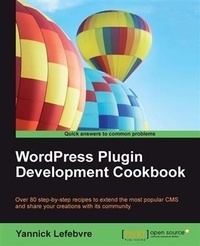 Enlarge image Cover: WordPress Plugin Development Cookbook - Packt Publishing