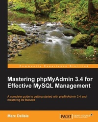 Abbildung von: Mastering phpMyAdmin 3.4 for Effective MySQL Management - Packt Publishing