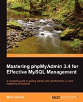 Cover: Mastering Phpmyadmin 3.4 for Effective MySQL Management - Packt Publishing