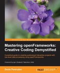 Cover: Mastering Openframeworks - Packt Publishing