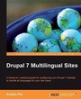 Cover: Drupal 7 Multilingual Sites - Packt Publishing Limited