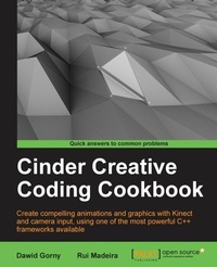 Abbildung von: Cinder Creative Coding Cookbook - Packt Publishing