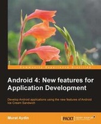 Enlarge image Cover: Android 4: New Features for Application Development - Packt Publishing