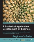 Cover: R Statistical Application Development by Example Beginner's Guide - Packt Publishing