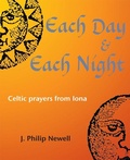 Cover: Each Day & Each Night - Wild Goose Publications