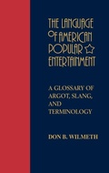 Cover: The Language of American Popular Entertainment - Greenwood Press