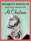 Cover: WI Practical Know-How for Christmas - Simon & Schuster Ltd