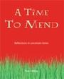 Cover: A Time to Mend - Wild Goose Publications