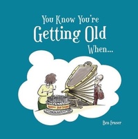 Enlarge image Cover: You Know You're Getting Old When... - Summersdale Publishers