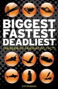 Cover: Biggest, Fastest, Deadliest - Summersdale Publishers