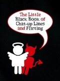 Cover: The Little Black Book of Chat-up Lines and Flirting - Summersdale Publishers