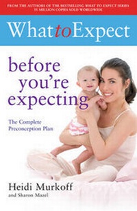 Enlarge image Cover: What to Expect: Before You're Expecting - Simon & Schuster Ltd