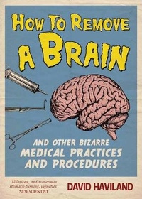 Enlarge image Cover: How to Remove a Brain - Summersdale Publishers