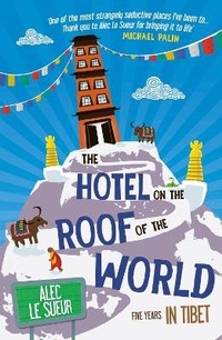 Abbildung von: The Hotel on the Roof of the World - Summersdale Publishers