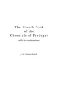 Cover: The Fourth Book of the Chronicle of Fredegar - Praeger Publishers Inc