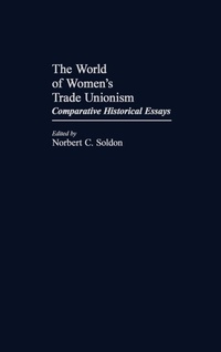 Abbildung von: The World of Women's Trade Unionism - Praeger Publishers Inc