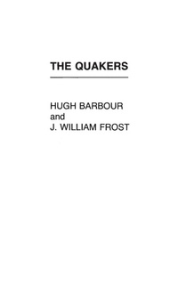 Enlarge image Cover: The Quakers - Greenwood Press