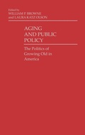 Cover: Aging and Public Policy - Praeger Publishers Inc