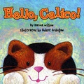 Cover: Hello, Calico! - Simon & Schuster Childrens Books