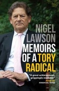 Cover: Memoirs of a Tory Radical - Biteback Publishing