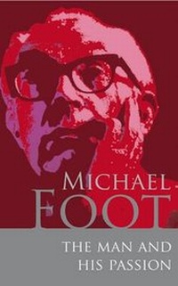 Enlarge image Cover: Michael Foot - Biteback Publishing