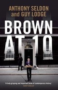 Cover: Brown at 10 - Biteback Publishing