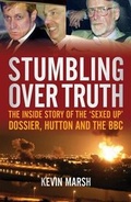 Cover: Stumbling Over Truth - Biteback Publishing