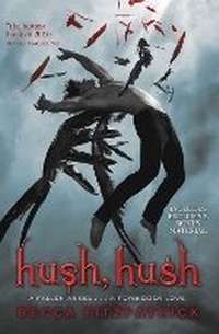 Enlarge image Cover: Hush, Hush: Volume 1 - Simon & Schuster Childrens Books