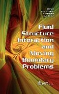 Cover: Fluid Structure Interaction and Moving Boundary Problems: No. 3 - WIT Press