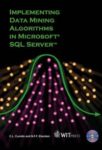 Enlarge image Cover: Implementing Data Mining Algorithms in Microsoft SQL Server - WIT Press
