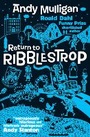 Cover: Return to Ribblestrop: Volume 2 - Simon & Schuster Childrens Books