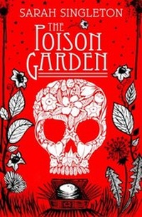 Enlarge image Cover: The Poison Garden - Simon & Schuster Children's